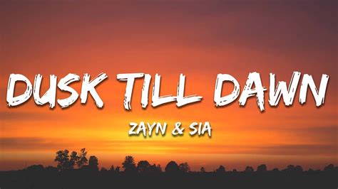 dusk to dawn lyrics|dusk till dawn lyrics video.